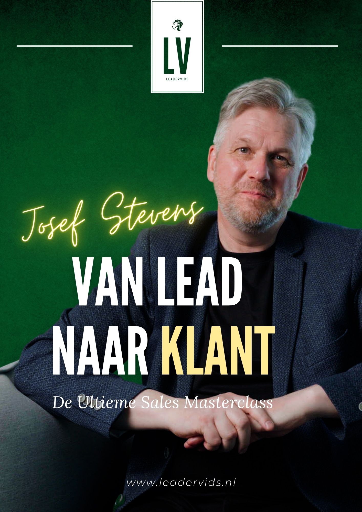 Van Lead Naar Klant: De Ultieme Sales Masterclass